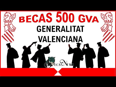 Becas concedidas por la Generalitat Valenciana: Listado actualizado